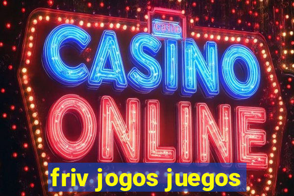 friv jogos juegos